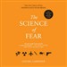 The Science of Fear